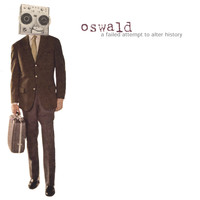 Oswald - A Failed Attempt To Alter History