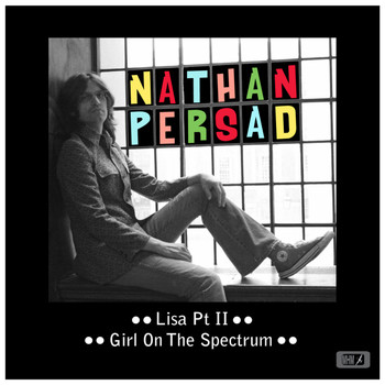 Nathan Persad - Girl On the Spectrum - Single