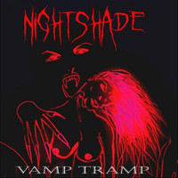 Nightshade - Vamp Tramp
