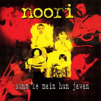 Noori - Suno Ke Mein Hun Jawan