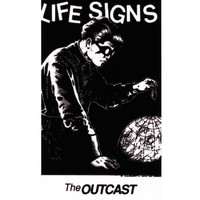 The Outcast - LifeSigns