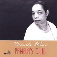 Pamela Wise - Pamela's Club