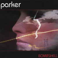 Parker - Bombshell