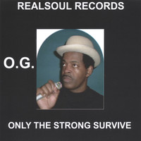 O.G. - Only The Strong Survive