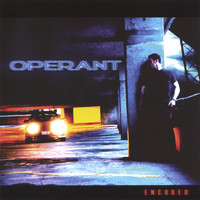 Operant - Encoded