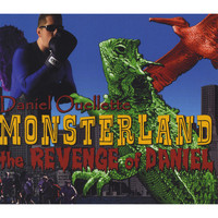 Daniel Ouellette - Monsterland- The Revenge of Daniel