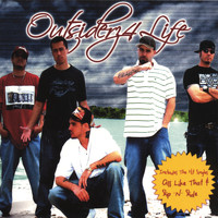 Outsiderz 4 Life - Outsiderz 4 Life