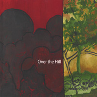 Over the Hill - Over the Hill