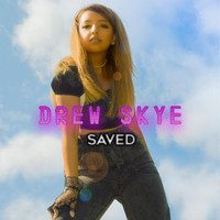 Drew Skye - Saved
