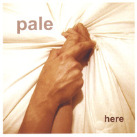 Pale - here