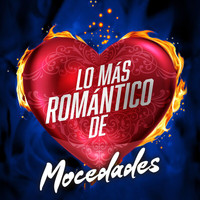 Mocedades - Lo Más Romántico De