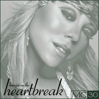 Mariah Carey - Bringin’ On The Heartbreak - EP