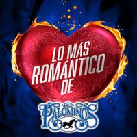 Los Palominos - Lo Más Romántico De