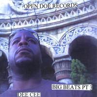 Dee Cee - Open Doe Records Big Beats (Part 3)