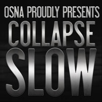 OSNA - Collapse Slow - Single