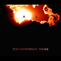 Pale - Catastrophic Skies - Single