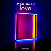 Max Oazo - Love (Radio Edit)