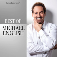 Michael English - The Best Of Michael English