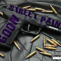 Goon - Street Pain (Explicit)