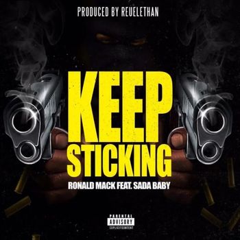 Ronald Mack - Keep Sticking (Explicit)