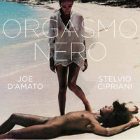 Stelvio Cipriani - Orgasmo nero (Original Motion Picture Soundtrack)