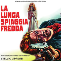 Stelvio Cipriani - La lunga spiaggia fredda (Original Motion Picture Soundtrack)