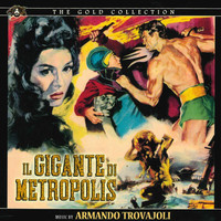 Armando Trovajoli - Il gigante di Metropolis (Original Motion Picture Soundtrack)