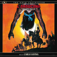 Carlo Savina - L’araucana - Massacro degli dei (Original Motion Picture Soundtrack)