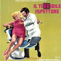 Carlo Rustichelli - Il terribile ispettore (Original Motion Picture Soundtrack)