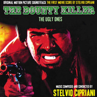 Stelvio Cipriani - The Bounty Killer (Original Motion Picture Soundtrack)