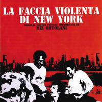 Riz Ortolani - La faccia violenta di New York (Original Motion Picture Soundtrack)