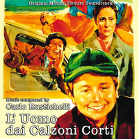 Carlo Rustichelli - L’uomo dai calzoni corti (Original Motion Picture Soundtrack)