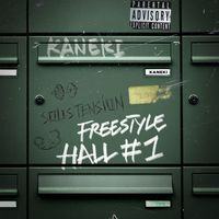 Kaneki - Freestyle Hall #1 (Explicit)