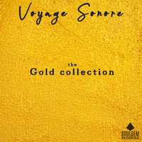 Voyage Sonore - The gold collection