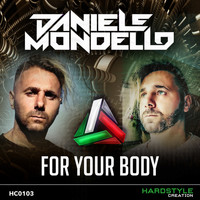 Daniele Mondello - For your Body (Explicit)