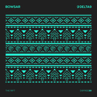 Bowsar - The Rift