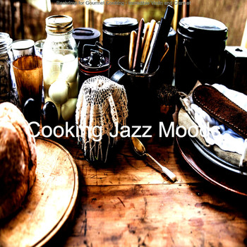 Cooking Jazz Moods - Backdrop for Gourmet Cooking - Incredible Violin and Clarinet