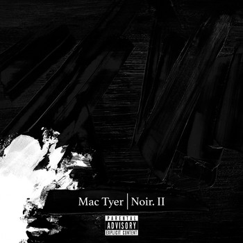 Mac Tyer - Noir 2 (Explicit)