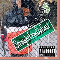Dolladolla - Straight From The East (Explicit)