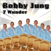 Bobby Jung - 7 Wunder