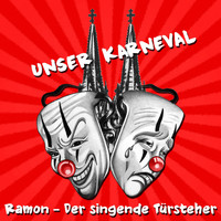 Ramon der singende Türsteher - Unser Karneval