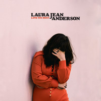 Laura Jean Anderson - Love You Most