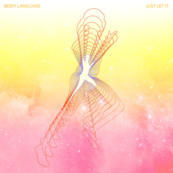 Body Language - Just Let It / The Fall