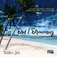 Terry Jee - Did I Dreaming