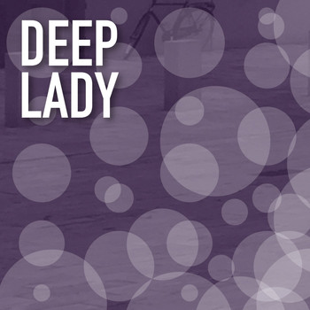 Various Artists - Deep Lady