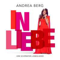 Andrea Berg - In Liebe