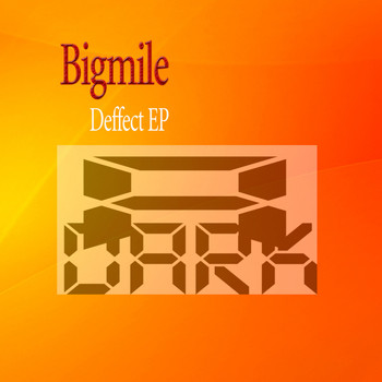 Bigmile - Deffect EP