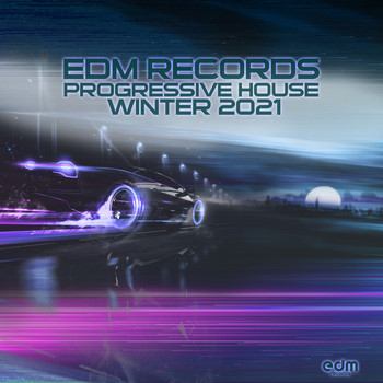 Various Artists - EDM Records Progressive House Winter 2021
