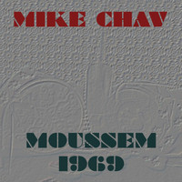 Mike Chav - Moussem