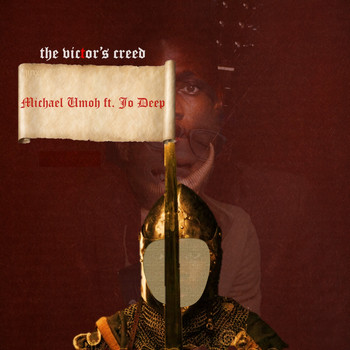 Michael Umoh / - The Victor's Creed